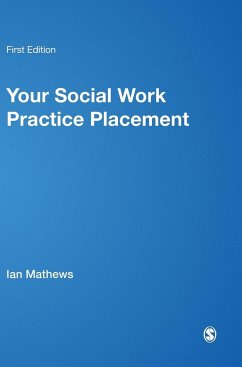 Your Social Work Practice Placement - Mathews, Ian