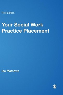 Your Social Work Practice Placement - Mathews, Ian; Simpson, Diane; Crawford, Karin