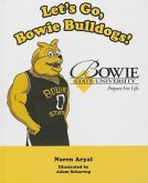 Let's Go, Bowie Bulldogs!