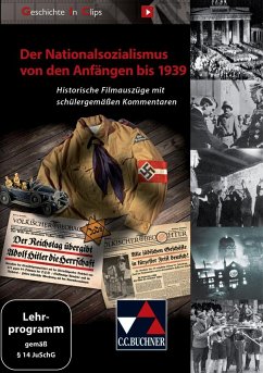 Geschichte in Clips - Der Nationalsozialismus. Tl.1