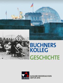 Buchners Kolleg Geschichte, Ausgabe Niedersachsen, Abitur 2016