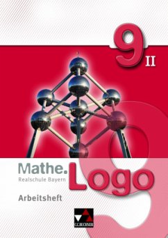 Mathe.Logo - Realschule Bayern / Mathe.Logo Bayern AH 9/II, m. 1 Buch / Mathe.Logo, Ausgabe Bayern