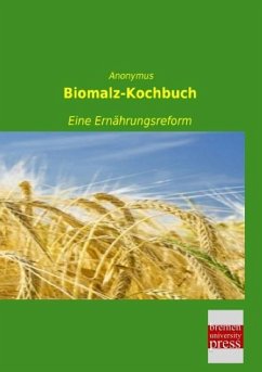 Biomalz-Kochbuch - Anonym