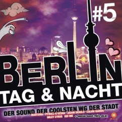Berlin - Tag & Nacht. Vol.5, 2 Audio-CDs