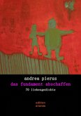 das fundament abschaffen (eBook, ePUB) das fundament abschaffen (eBook, ePUB)