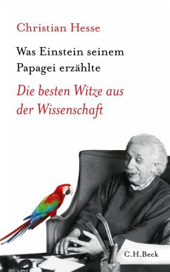 Was Einstein seinem Papagei erzählte (eBook, ePUB) - Hesse, Christian