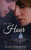 The Last Hour (eBook, ePUB) The Last Hour (eBook, ePUB)