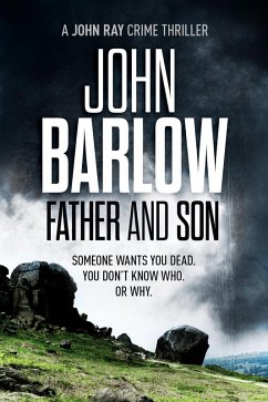 Father and Son (John Ray / LS9 crime thrillers, #2) (eBook, ePUB) - Barlow, John