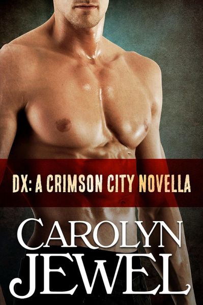 DX (Crimson City, #8) (eBook, ePUB)