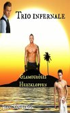 Trio infernale 1: Glamouröses Herzklopfen (eBook, ePUB)