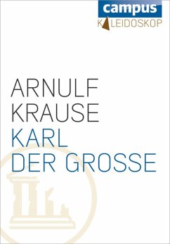 Karl der Große (eBook, ePUB) - Krause, Arnulf
