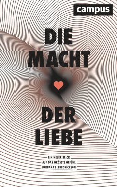 Die Macht der Liebe (eBook, ePUB) - Fredrickson, Barbara L.