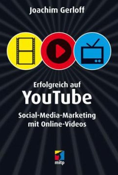 Erfolgreich auf YouTube - Gerloff, Joachim