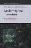 Modernity and Terrorism: From Anti-Modernity to Modern Global Terror