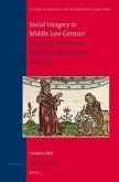 Social Imagery in Middle Low German: Didactical Literature and Metaphorical Representation (1470-1517)