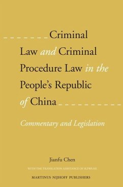 Criminal Law and Criminal Procedure Law in the People's Republic of China: Commentary and Legislation - Chen, Jianfu