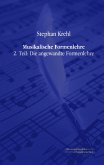 Musikalische Formenlehre Musikalische Formenlehre