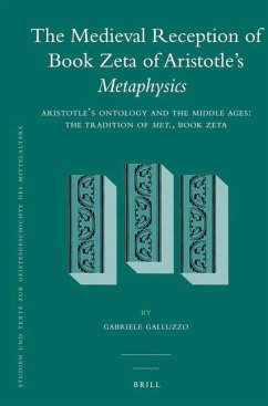 The Medieval Reception of Book Zeta of Aristotle's Metaphysics (2 Vol. Set) - Galluzzo, Gabriele