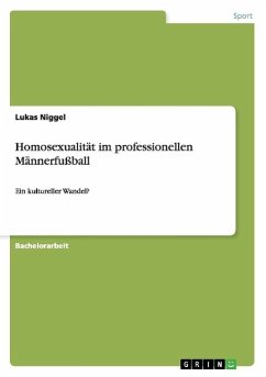 Homosexualität im professionellen Männerfußball - Niggel, Lukas