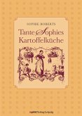 Tante Sophies Kartoffelküche (eBook, PDF)