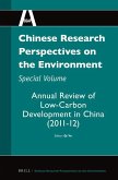 Chinese Research Perspectives on the Environment, Special Volume: Annual Review of Low-Carbon Development in China (2011-12)