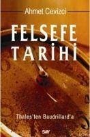 Felsefe Tarihi - Cevizci, Ahmet