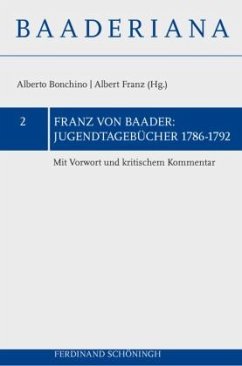 Jugendtagebücher 1786-1793 - Baader, Franz von