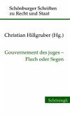 Gouvernement des juges - Fluch oder Segen