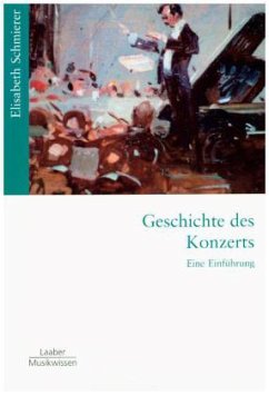 Geschichte des Konzerts - Schmierer, Elisabeth