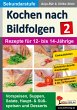 Kochen nach Bildfolgen - Bild 1