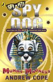 Spy Dog: Mummy Madness (eBook, ePUB)