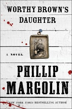Worthy Brown's Daughter (eBook, ePUB) - Margolin, Phillip