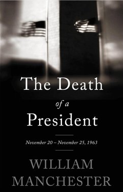 The Death of a President (eBook, ePUB) - Manchester, William