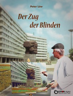 Der Zug der Blinden (eBook, ePUB) - Löw, Peter