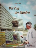 Der Zug der Blinden (eBook, PDF)