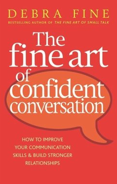 The Fine Art Of Confident Conversation (eBook, ePUB) - Fine, Debra
