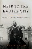 Heir to the Empire City (eBook, ePUB)