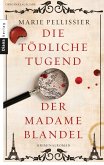 Die tödliche Tugend der Madame Blandel (eBook, ePUB)