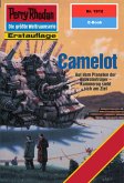 Camelot (Heftroman) / Perry Rhodan-Zyklus &quote;Die Tolkander&quote; Bd.1812 (eBook, ePUB)