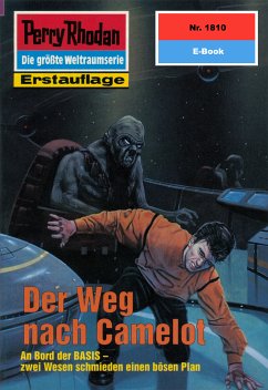 Der Weg nach Camelot (Heftroman) / Perry Rhodan-Zyklus 