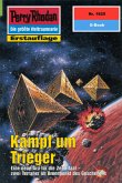 Kampf um Trieger (Heftroman) / Perry Rhodan-Zyklus "Die Tolkander" Bd.1825 (eBook, ePUB) Kampf um Trieger (Heftroman) / Perry Rhodan-Zyklus "Die Tolkander" Bd.1825 (eBook, ePUB)