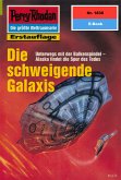 Die schweigende Galaxis (Heftroman) / Perry Rhodan-Zyklus "Die Tolkander" Bd.1838 (eBook, ePUB)