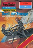 Duell der Zwerge (Heftroman) / Perry Rhodan-Zyklus 