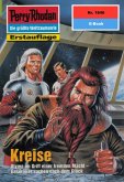 Kreise (Heftroman) / Perry Rhodan-Zyklus "Die Tolkander" Bd.1846 (eBook, ePUB) Kreise (Heftroman) / Perry Rhodan-Zyklus "Die Tolkander" Bd.1846 (eBook, ePUB)