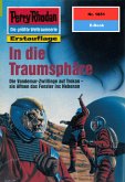 In die Traumsphäre (Heftroman) / Perry Rhodan-Zyklus "Die Tolkander" Bd.1851 (eBook, ePUB)