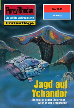 Jagd auf Ychandor (Heftroman) / Perry Rhodan-Zyklus 