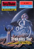 Trokans Tor (Heftroman) / Perry Rhodan-Zyklus &quote;Die Tolkander&quote; Bd.1833 (eBook, ePUB)