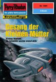 Gesang der Kleinen Mütter (Heftroman) / Perry Rhodan-Zyklus &quote;Die Tolkander&quote; Bd.1869 (eBook, ePUB)