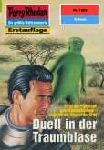 Duell in der Traumblase (Heftroman) / Perry Rhodan-Zyklus &quote;Die Tolkander&quote; Bd.1859 (eBook, ePUB)