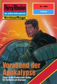 Vorabend der Apokalypse (Heftroman) / Perry Rhodan-Zyklus 